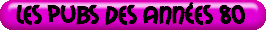 Les+pubs+des+ann%C3%A9es+80+
