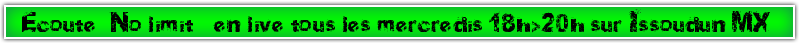 Ecoute+%22No+limit+%22+en+live+tous+les+mercredis+18h%3E20h+sur+Issoudun+MX+