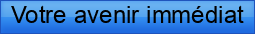 Votre+avenir+imm%C3%A9diat
