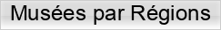 Mus%C3%A9es+par+R%C3%A9gions