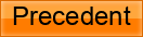Precedent