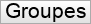 Groupes