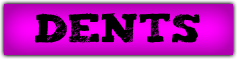 Dents