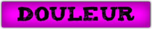 Douleur