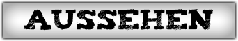 AUSSEHEN