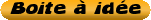 Boite � id�e