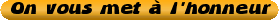 On+vous+met+%C3%A0+l%27honneur