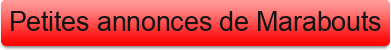 Petites+annonces+de+Marabouts