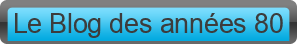 Le+Blog+des+ann%C3%A9es+80