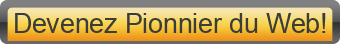 Devenez+Pionnier+du+Web%21