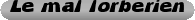 Le+mal+lorberien