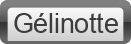 G%C3%A9linotte