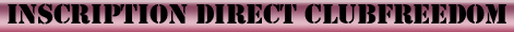 inscription+direct+clubfreedom