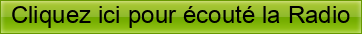 Cliquez+ici+pour+%C3%A9cout%C3%A9+la+Radio