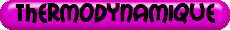 Thermodynamique