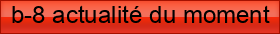 b-8%20actualit%C3%A9%20du%20moment