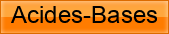 Acides-Bases