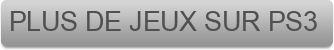 PLUS%20DE%20JEUX%20SUR%20PS3%20