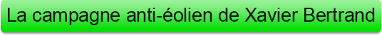 La%20campagne%20anti-%C3%A9olien%20de%20Xavier%20Bertrand