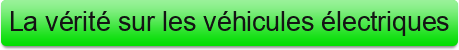 La%20v%C3%A9rit%C3%A9%20sur%20les%20v%C3%A9hicules%20%C3%A9lectriques