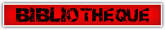 BIBLIOTHEQUE