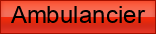 Ambulancier